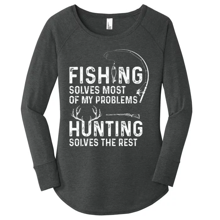 Fishing solves most of my problems hunting Women's Perfect Tri Tunic Long Sleeve Shirt