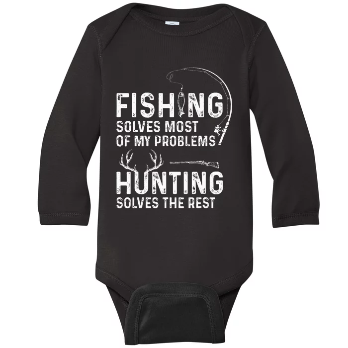 Fishing solves most of my problems hunting Baby Long Sleeve Bodysuit