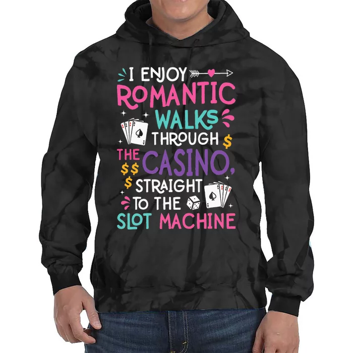 Funny Slot Machine Gambling Casino Gambler Vegas Gift Idea Tie Dye Hoodie