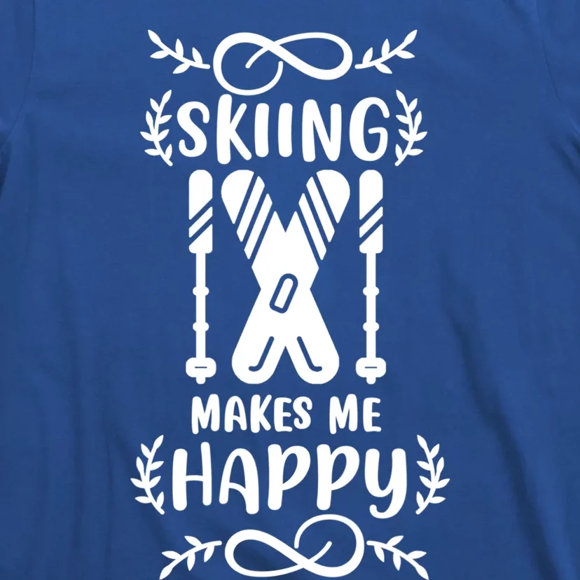 Funny Skiing Makes Me Happy Ski Gift T-Shirt