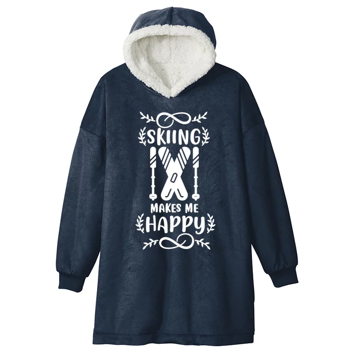 Funny Skiing Makes Me Happy Ski Gift Hooded Wearable Blanket