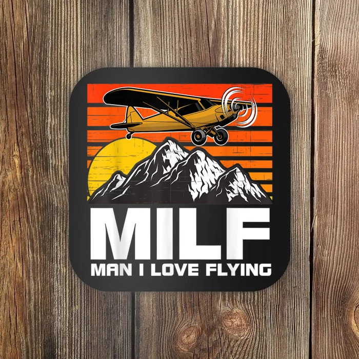 Funny Saying MILF Man I Love Flying Coaster