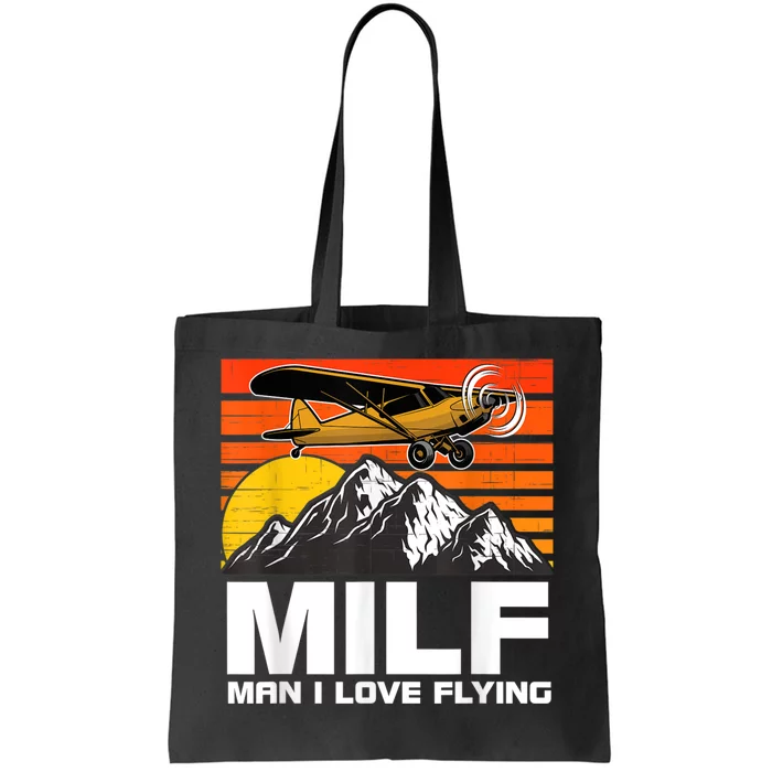 Funny Saying MILF Man I Love Flying Tote Bag