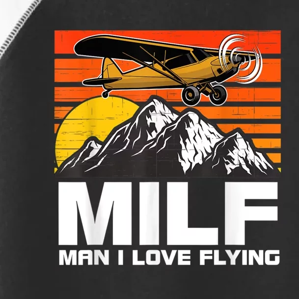 Funny Saying MILF Man I Love Flying Toddler Fine Jersey T-Shirt