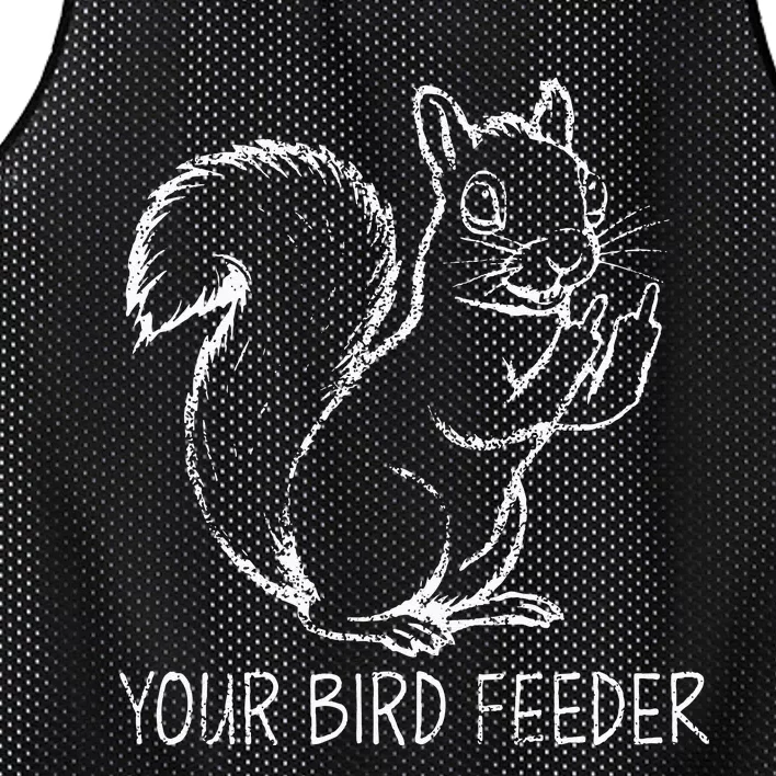 Funny Squirrel Middle Finger Your Bird Feeder Adult Humor Mesh Reversible Basketball Jersey Tank