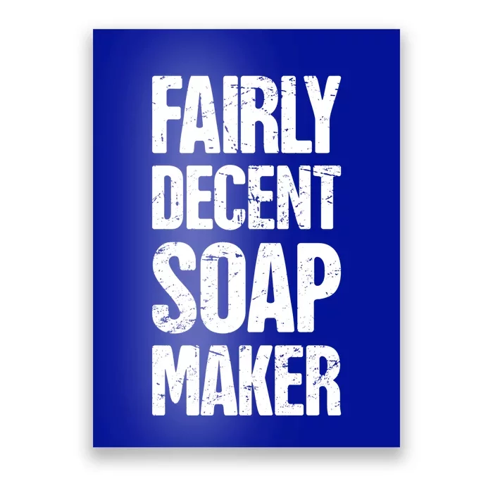 Funny Soap Maker / Craft Fair Home Soap Making Cute Gift Poster