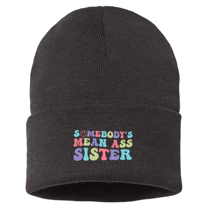 Funny Somebodys Mean Ass Sister Humor Quote Sustainable Knit Beanie