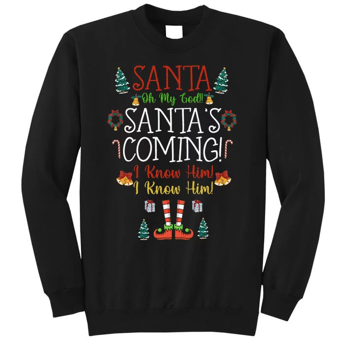 Funny Santa! My God Santa’S Coming Christmas Movie Quote Sweatshirt