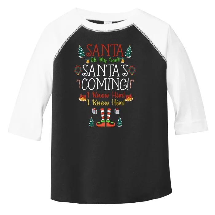 Funny Santa! My God Santa’S Coming Christmas Movie Quote Toddler Fine Jersey T-Shirt