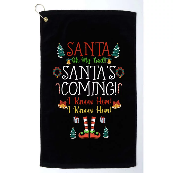 Funny Santa! My God Santa’S Coming Christmas Movie Quote Platinum Collection Golf Towel