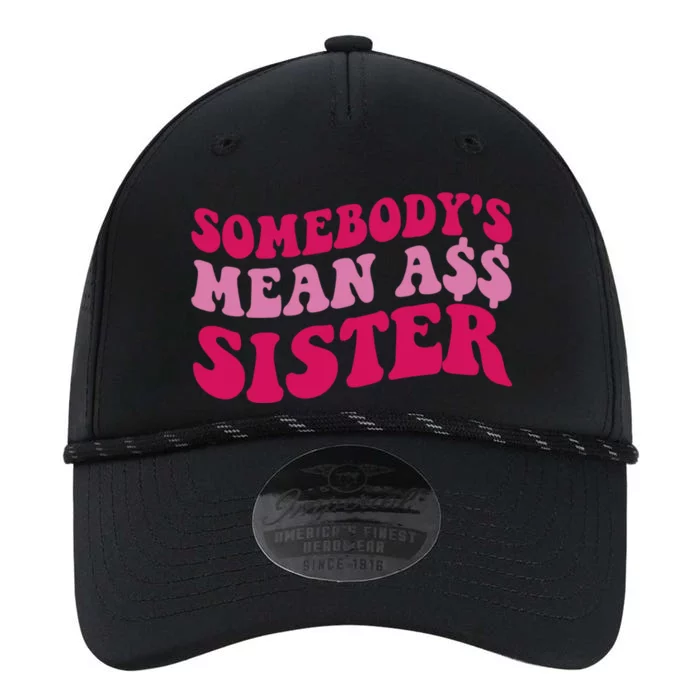 Funny Somebodys Mean Ass Sister Humor Quote Performance The Dyno Cap