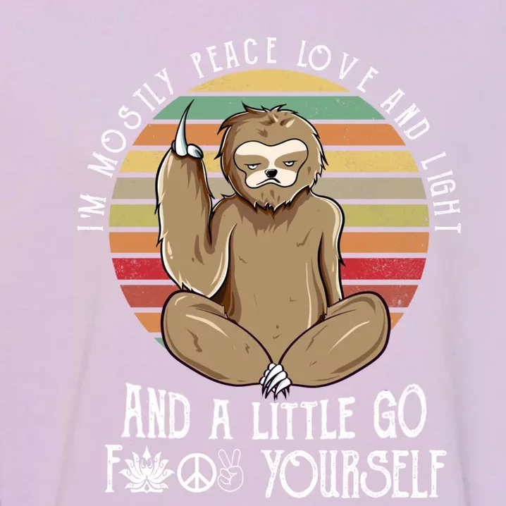 Funny Sloth Mostly Peace Love Yoga Gift Cool Gift Garment-Dyed Sweatshirt