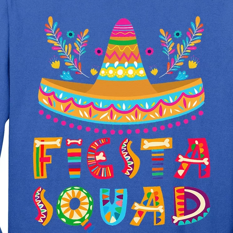 Fiesta Squad Mexican Party Cinco De Mayo Tall Long Sleeve T-Shirt