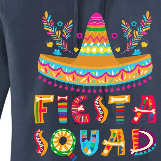 Fiesta Squad Mexican Party Cinco De Mayo Women's Pullover Hoodie