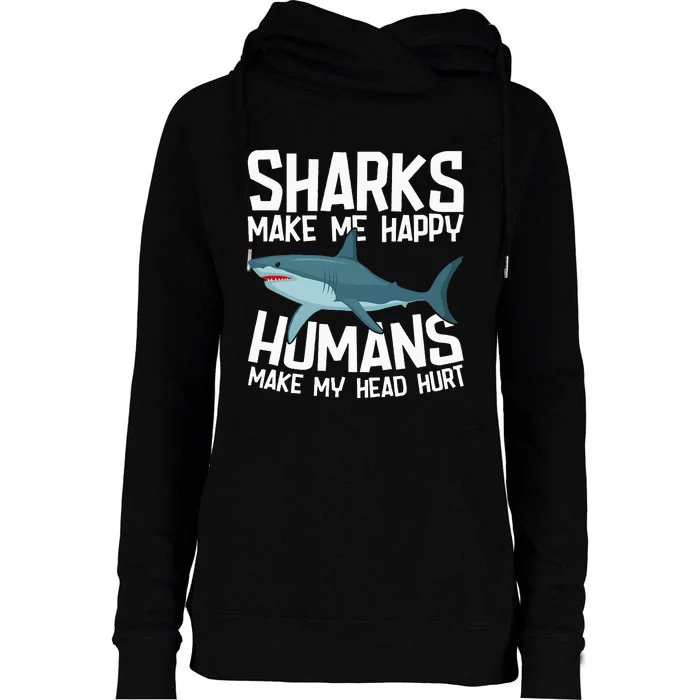 Funny Sharks Make Me Happy Marine Biology Shark Womens Funnel Neck Pullover Hood