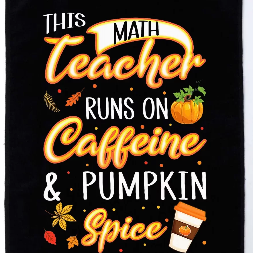 Fall Season Math Teacher Caffeine Pumpkin Spice Latte Coffee Platinum Collection Golf Towel