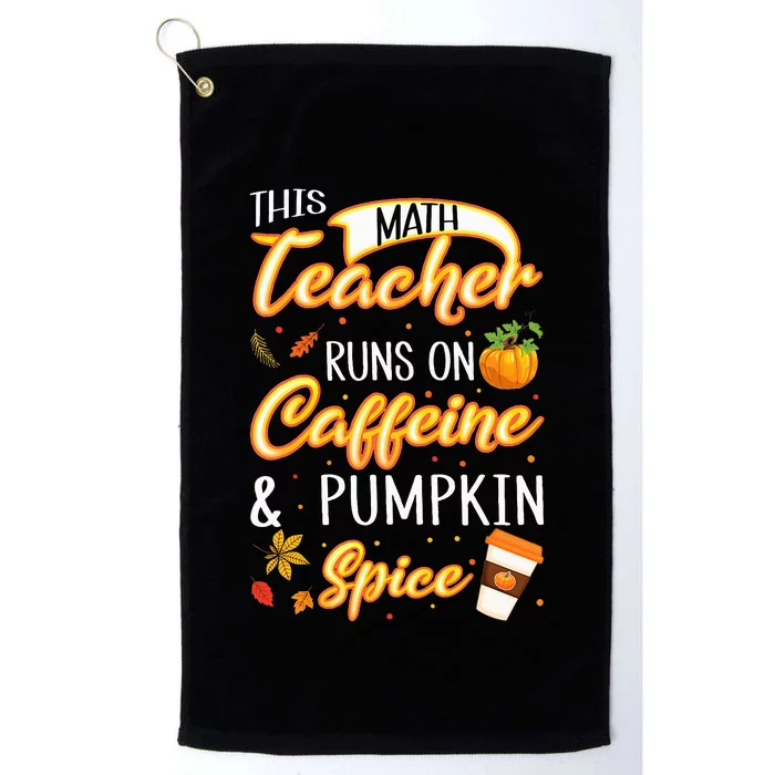 Fall Season Math Teacher Caffeine Pumpkin Spice Latte Coffee Platinum Collection Golf Towel