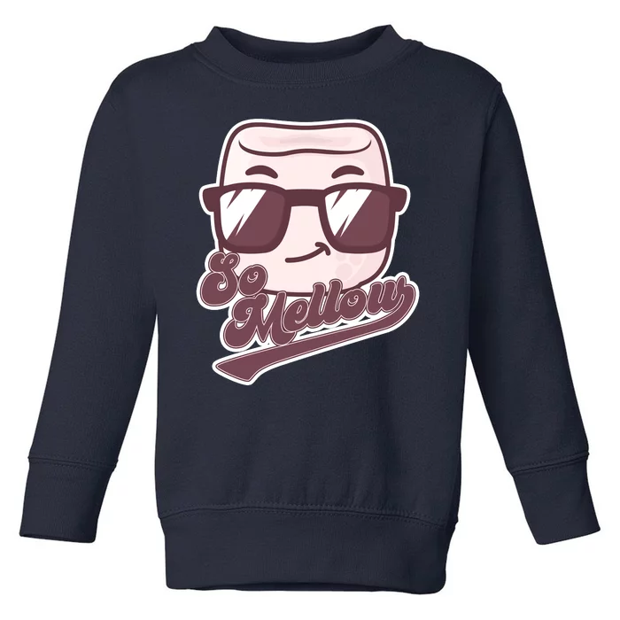 Funny So Mellow Cool Marshmallow Toddler Sweatshirt