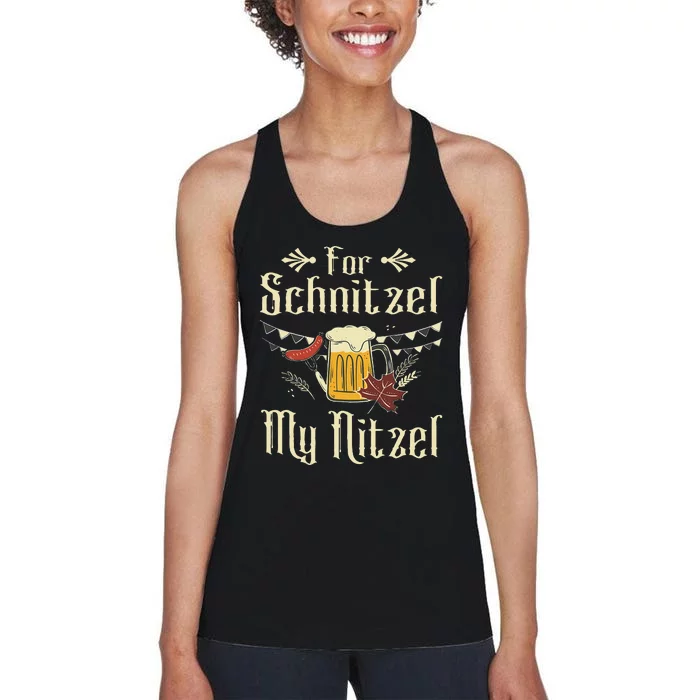 For Schnitzel My Nitzel Funny Oktoberfest Gift Women's Racerback Tank