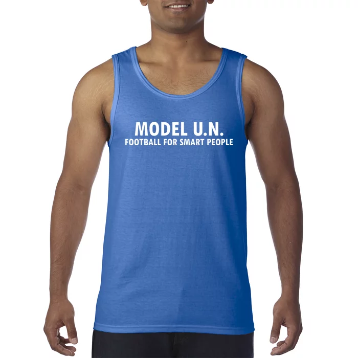 Funny Saying Model U N Gift United Nations Funny Gift Tank Top