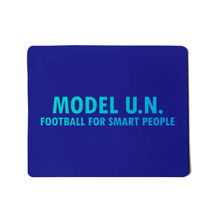 Funny Saying Model U N Gift United Nations Funny Gift Mousepad