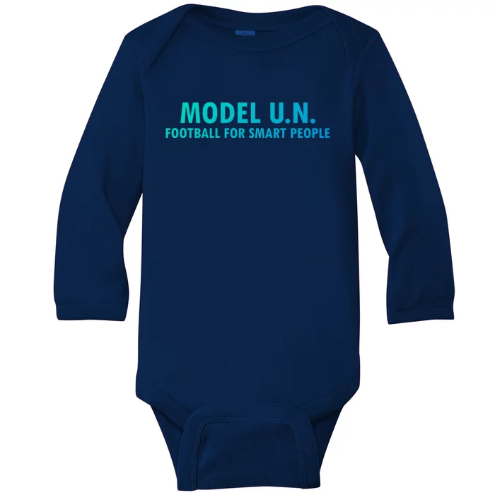 Funny Saying Model U N Gift United Nations Funny Gift Baby Long Sleeve Bodysuit