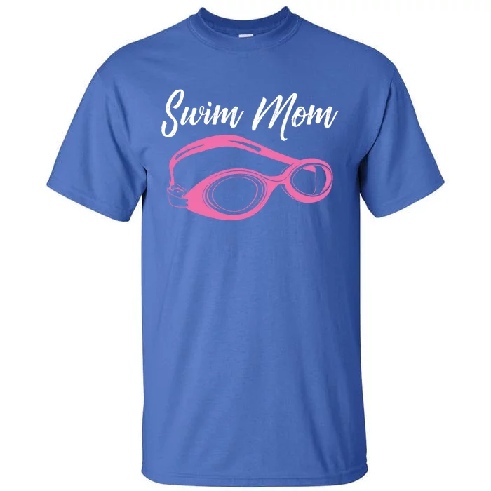 Funny Swim Mom Gift Cute Swimmer Swimming Coach Funny Gift Tall T-Shirt