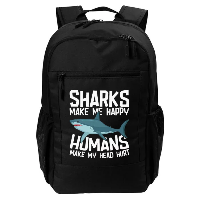 Funny Sharks Make Me Happy Marine Biology Shark Daily Commute Backpack