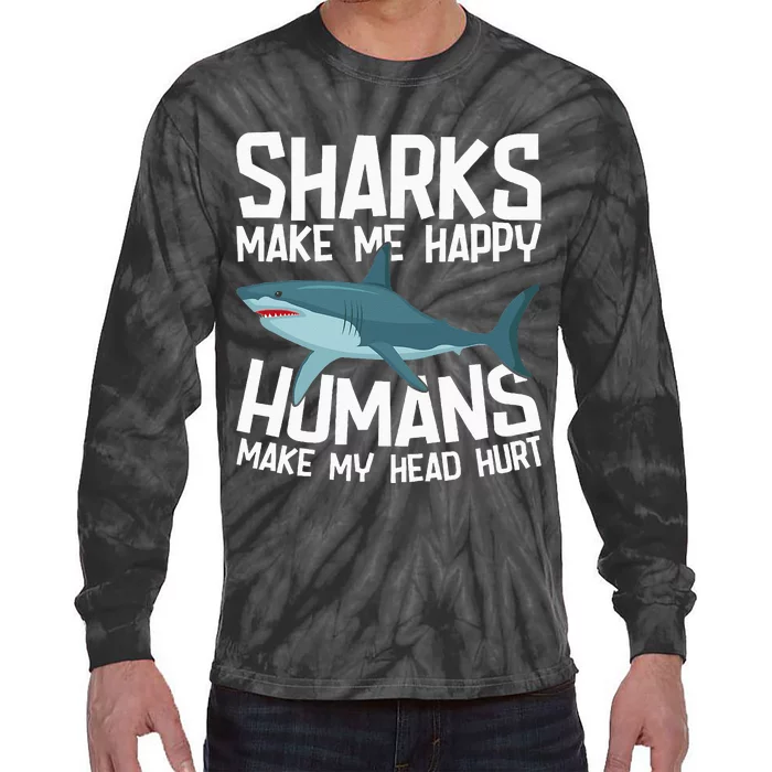 Funny Sharks Make Me Happy Marine Biology Shark Tie-Dye Long Sleeve Shirt