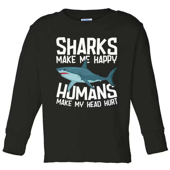 Funny Sharks Make Me Happy Marine Biology Shark Toddler Long Sleeve Shirt