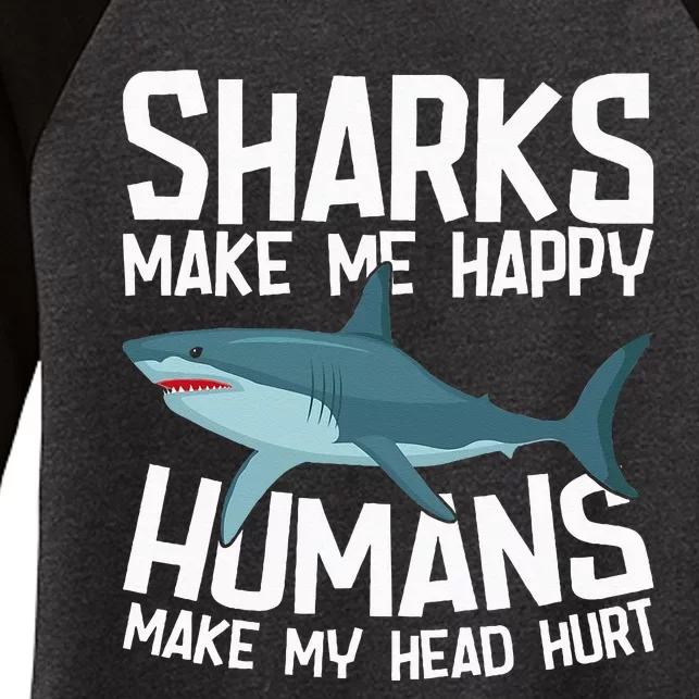 Funny Sharks Make Me Happy Marine Biology Shark Women's Tri-Blend 3/4-Sleeve Raglan Shirt