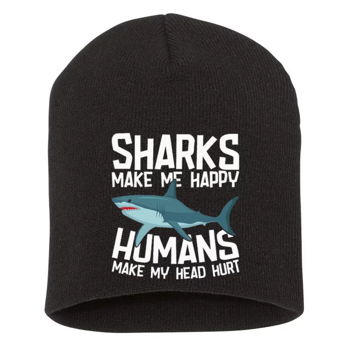 Funny Sharks Make Me Happy Marine Biology Shark Short Acrylic Beanie