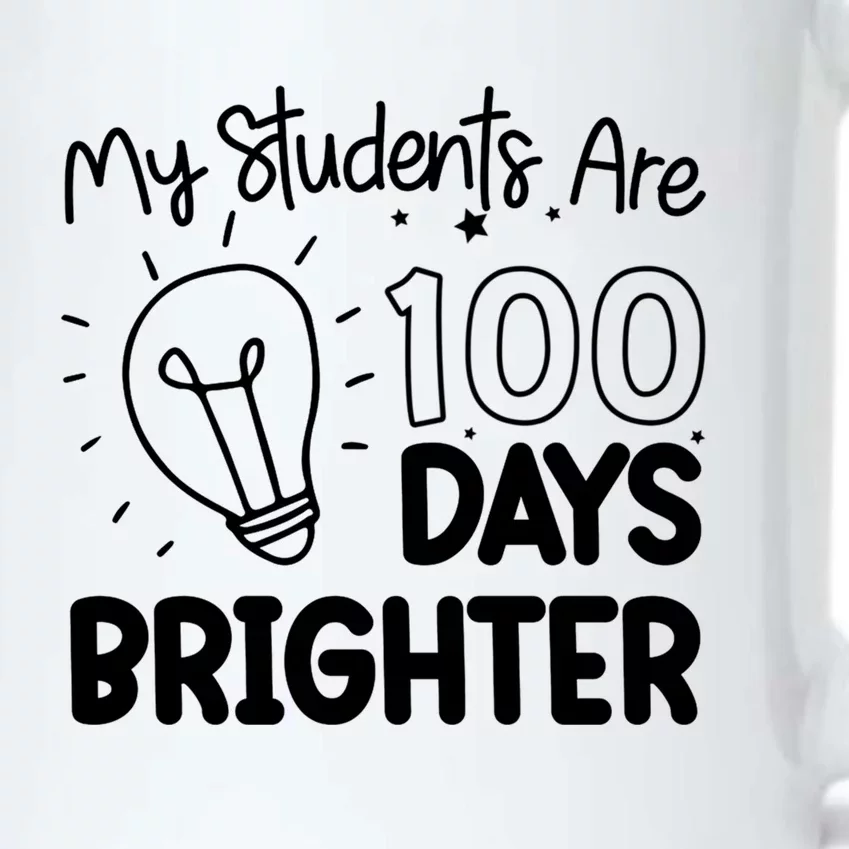 Funny School My Students Are 100 Days Brighter Teacher Great Gift Black Color Changing Mug