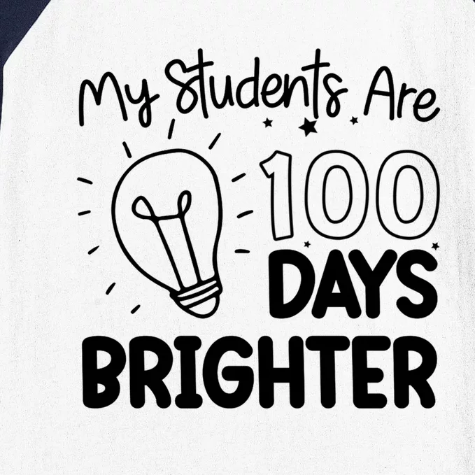 Funny School My Students Are 100 Days Brighter Teacher Great Gift Baseball Sleeve Shirt