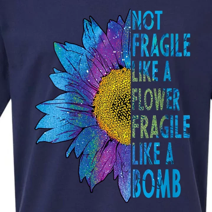 Feminist Sunflower, Not Fragile Like A Flower Fragile Like A Bomb Sueded Cloud Jersey T-Shirt