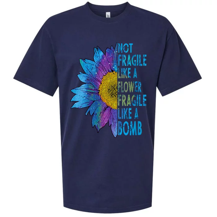 Feminist Sunflower, Not Fragile Like A Flower Fragile Like A Bomb Sueded Cloud Jersey T-Shirt