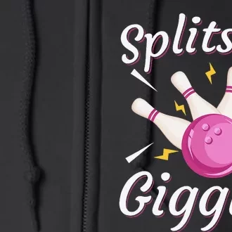 Funny Splits 'n Giggles Bowling Team Bowler Sports Player Full Zip Hoodie