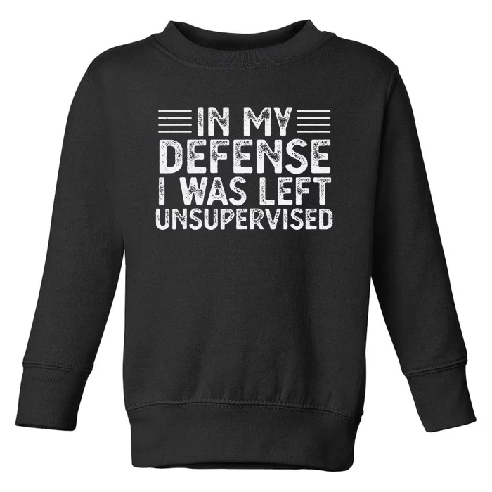 Funny Sarcastic Novelty Graphic Toddler Sweatshirt