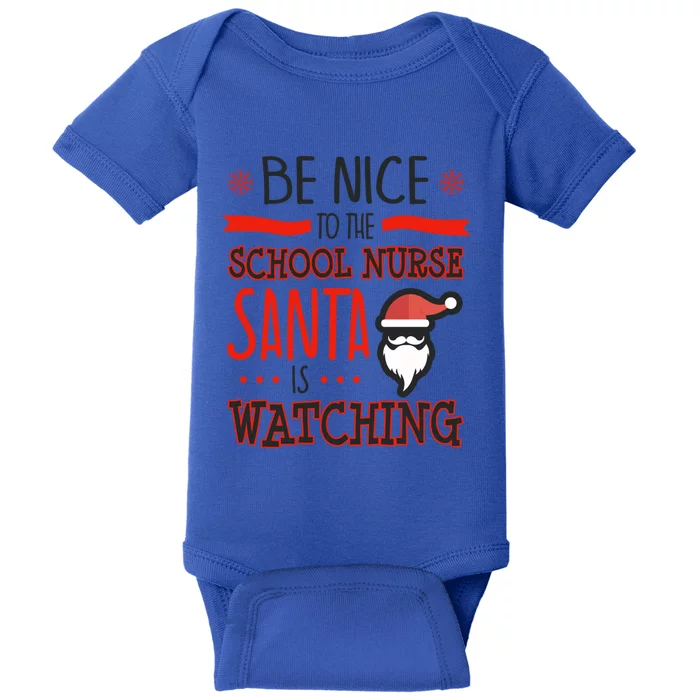 Funny School Nurse Ugly Christmas Santa Is Watching Gift Baby Bodysuit