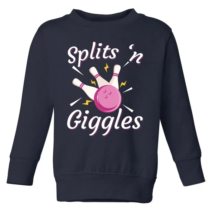 Funny Splits 'N Giggles Bowling Team Bowler Sports Player Toddler Sweatshirt