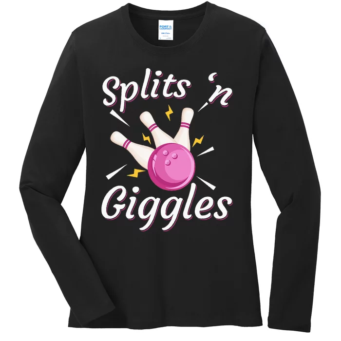 Funny Splits N Giggles Bowling Team Bowler Sports Player Ladies Long Sleeve Shirt