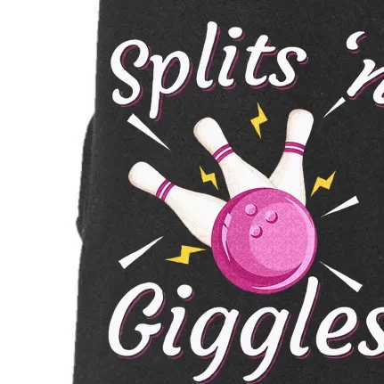 Funny Splits N Giggles Bowling Team Bowler Sports Player Doggie 3-End Fleece Hoodie