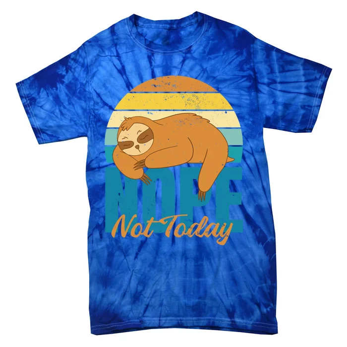 Funny Sloth Nope Not Today Retro Sloth Cute Gift Tie-Dye T-Shirt