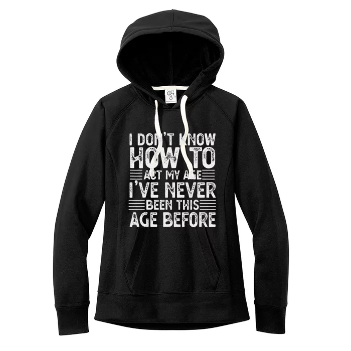 Funny Sarcastic Novelty Graphic birthday Women's Fleece Hoodie