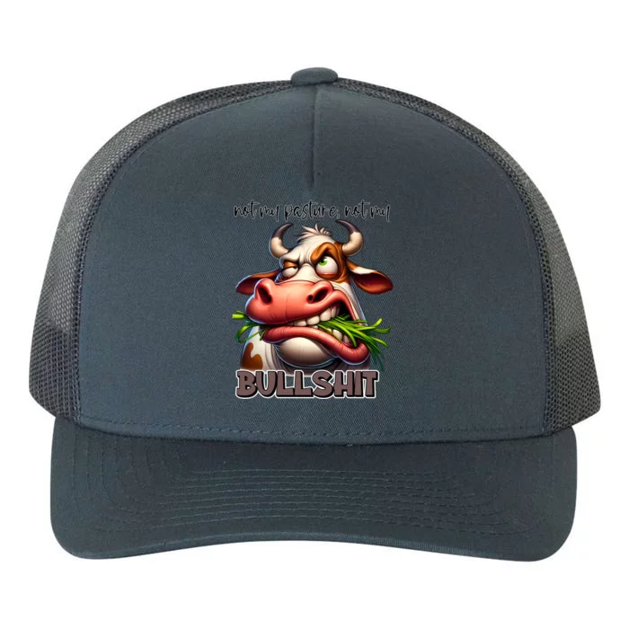 Funny Sarcastic Not My Pasture Not My Bullshit Gift Yupoong Adult 5-Panel Trucker Hat