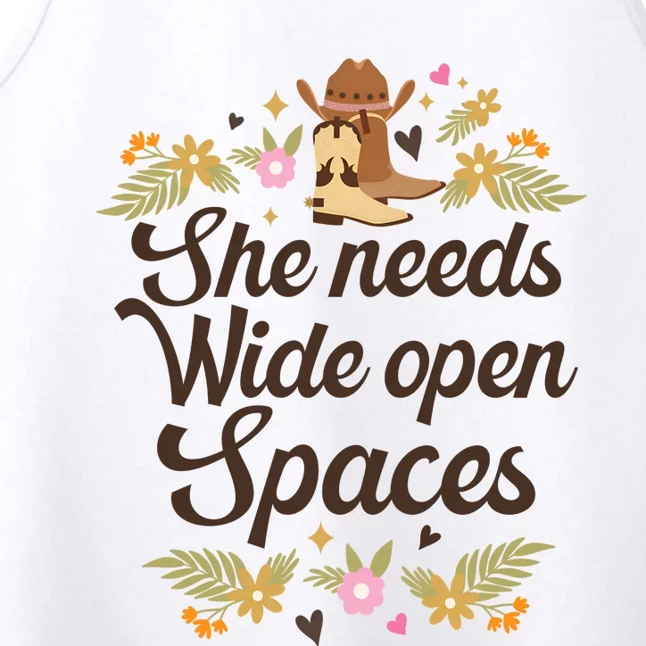 Floral She Needs Wide Open Spaces Country Music Lover The Chicks Country Cowgirl Performance Tank