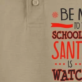 Funny School Nurse Ugly Christmas Santa Is Watching Gift Cool Gift Dry Zone Grid Performance Polo