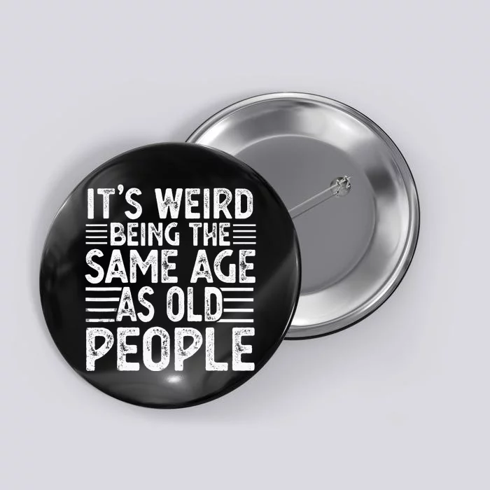 Funny Sarcastic Novelty Graphic Button