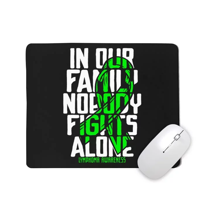 Family Support Non HodgkinS Lymphoma Cancer Awareness Mousepad