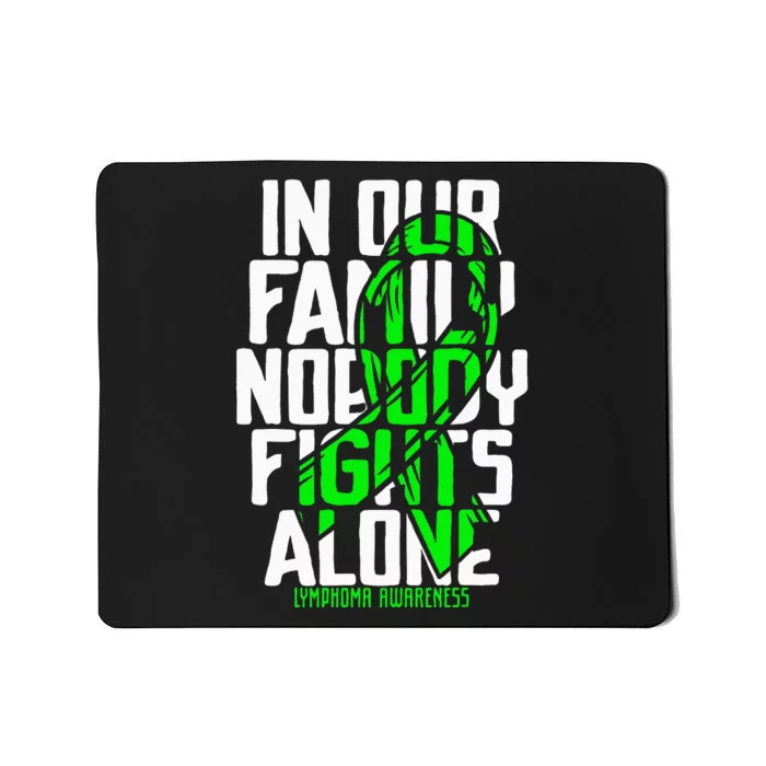 Family Support Non HodgkinS Lymphoma Cancer Awareness Mousepad